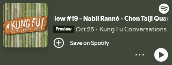 Preview of part 2 of the Kung Fu Conversations interview on Spotify